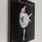 Maija Plisetskaja : I, Maya Plisetskaya - pikkukuva 1