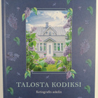 Jari Saarelainen : Talosta kodiksi - pikkukuva 1