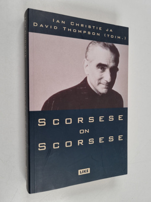 Ian (toim.) Christie ym. : Scorsese on Scorsese