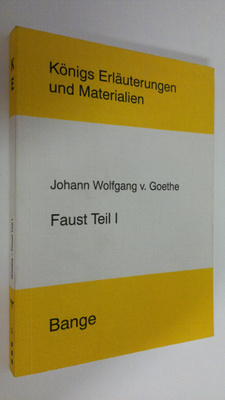 Gerd Eversberg : Erläuterungen zu Johann Wolfgang v. Goet...