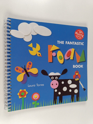 Laura Torres : The Fantastic Foam Book
