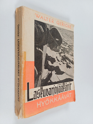 Walter Gericke : Laskuvarjojääkärit hyökkäävät