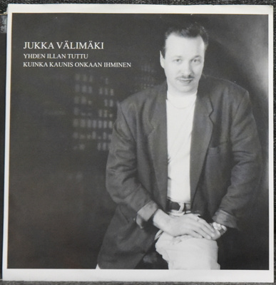 Single: Välimäki, Jukka - Yhden illan tuttu / Kuinka kaunis