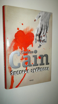 Chelsea Cain : Suoraan sydämeen