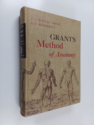 J. V. Basmajian : Grant's method of anatomy : by regions,...