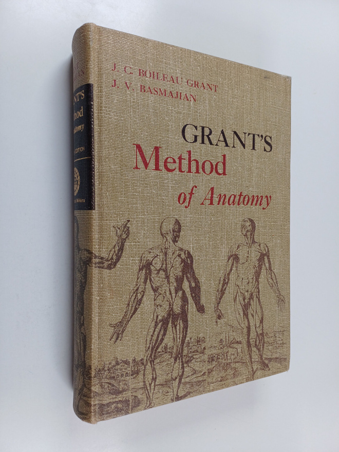J. V. Basmajian : Grant's method of anatomy : by regions,...