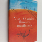 Jaana Lahtinen ym. : Viesti Oikeiden Ihmisten maailmasta - pikkukuva 1