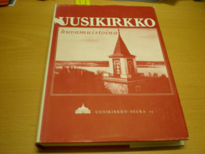 Uusikirkko kuvamuistoina