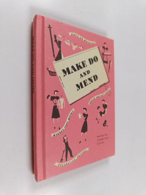 Imperial War Museum : Make Do and Mend - Wartime Tips to ...
