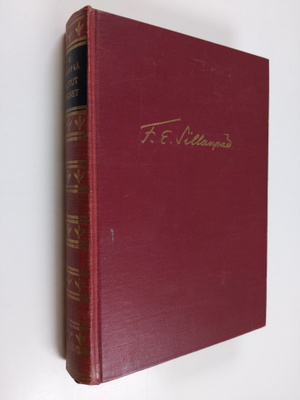 F. E. Sillanpää : Valitut teokset