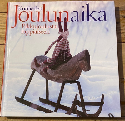 KOTILIEDEN JOULUNAIKA, pikkujoulusta loppiaiseen