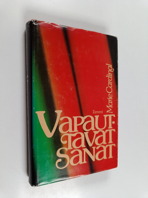 Marie Cardinal : Vapauttavat sanat
