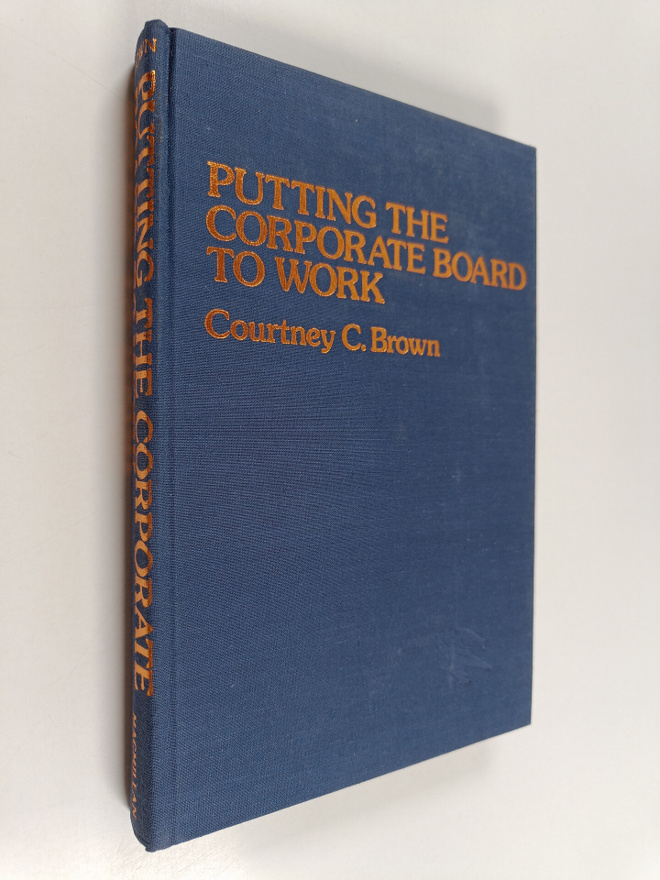 Courtney C. Brown : Putting the corporate board to work