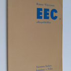 Raimo Väyrynen : EEC ja ulkopolitiikka - pikkukuva 1