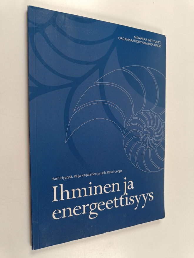 Harri Hyyppä : Ihminen ja energeettisyys