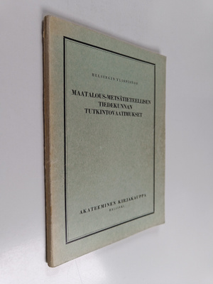 Maatalous-metsätieteellisen tiedekunnan tutkintovaatimukset