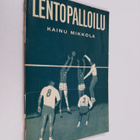 Kainu Mikkola : Lentopalloilu kilpaurheiluna - pikkukuva 1