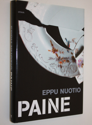 Eppu Nuotio : Paine (signeerattu)