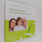 Elinvoimainen ja toimintakykyinen kunta - pikkukuva 1