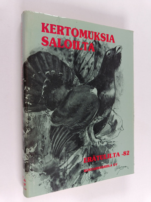 Mauri ym. (toim.) Auvinen : Kertomuksia saloilta : erätul...