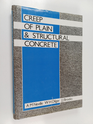 A. M. Neville : Creep of plain and structural concrete