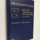 George A. Gescheider : Psychophysics : method, theory, an... - pikkukuva 1