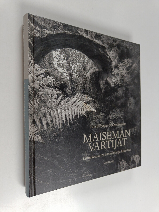 Taneli Eskola : Maiseman vartijat : linnakesaarten tunnel...