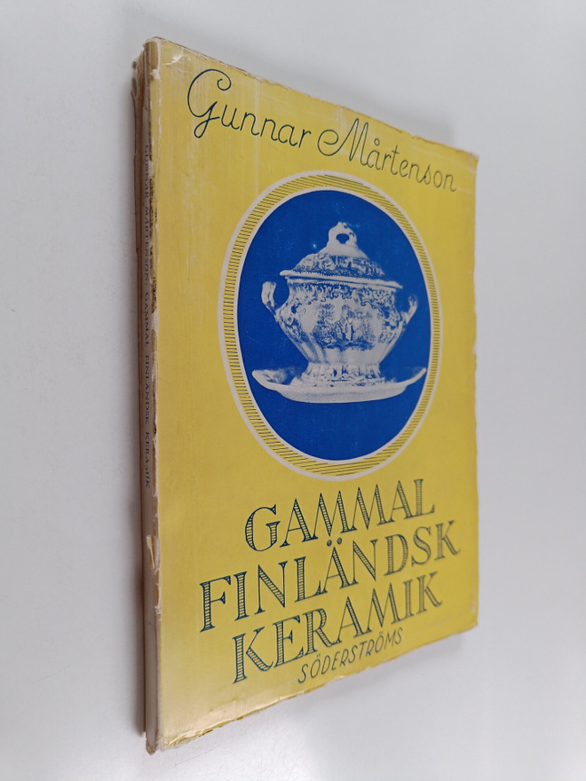 Gunnar Mårtenson : Gammal finländsk keramik