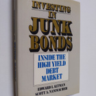 Edward I. Altman : Investing in junk bonds : inside the h... - pikkukuva 1