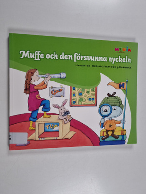Muffe och den försvunna nyckeln : uppgifter i mediafostra...