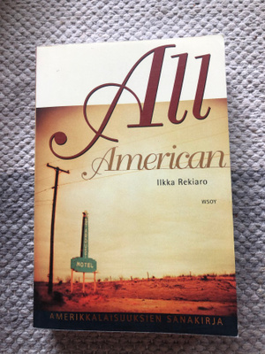 Rekiaro: All American -Amerikkalaisuuksien sanakirja.