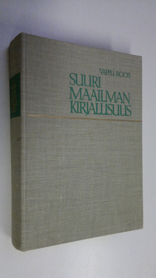 Vappu Roos : Suuri maailmankirjallisuus : länsimaisen kir...