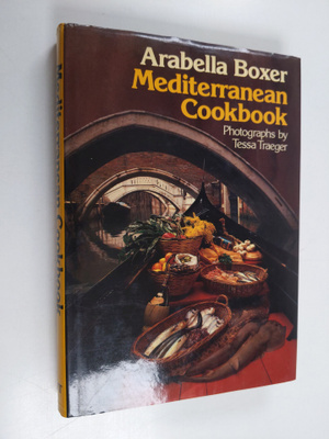 Arabella Boxer : Mediterranean Cookbook