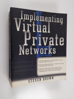 Steven Brown : Implementing virtual private networks