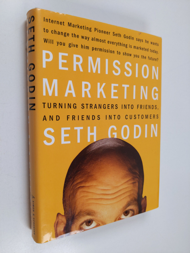 Seth Godin : Permission marketing : turning strangers int...