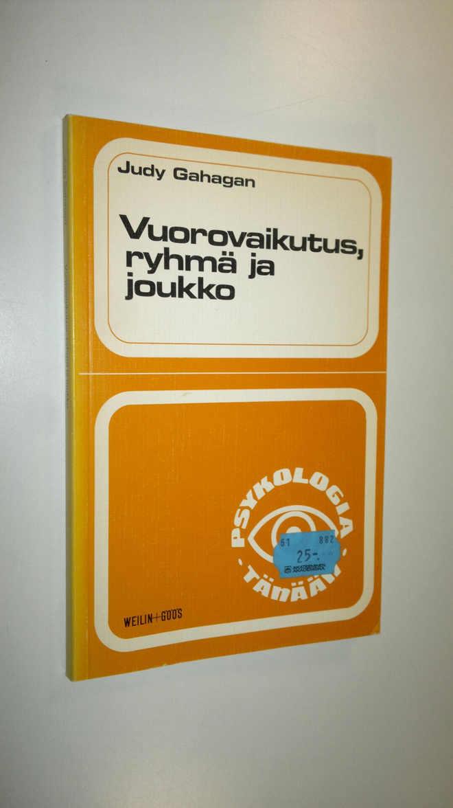 Judy Gahagan : Vuorovaikutus, ryhmä ja joukko