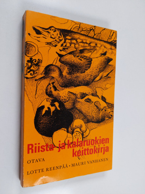 Lotte Reenpää : Riista- ja kalaruokien keittokirja