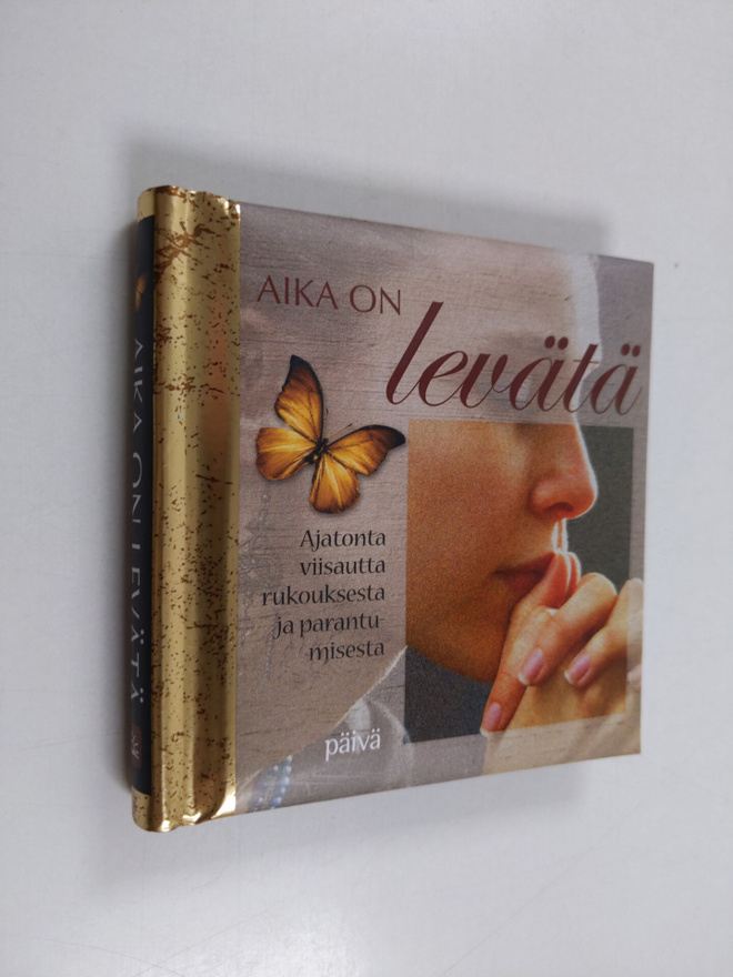 Aika on levätä: Ajatonta viisautta ruokouksesta ja parant...