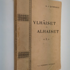 Karl Jakob Gummerus : Ylhäiset ja alhaiset : Edellinen osa - pikkukuva 1