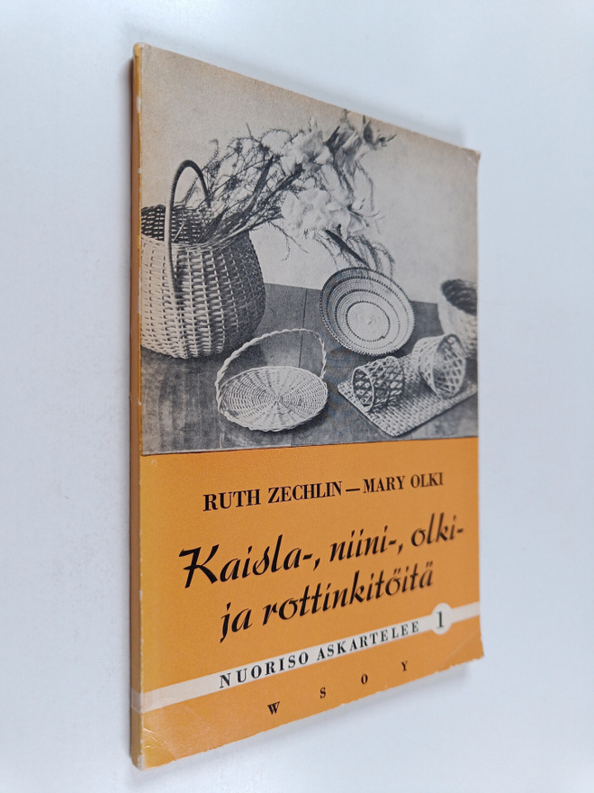 Mary Olki ym. : Kaisla-, niini-, olki- ja rottinkityöt