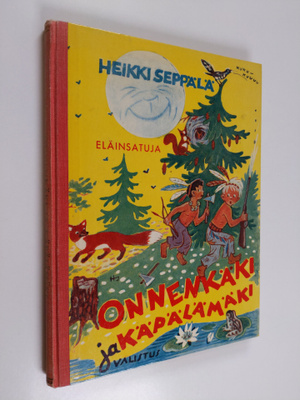 Heikki Seppälä : Onnenkäki ja käpälämäki : eläinsatuja