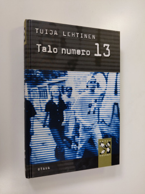 Tuija Lehtinen : Talo numero 13