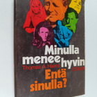 Thomas A. Harris : Minulla menee hyvin. Entä sinulla? - pikkukuva 1