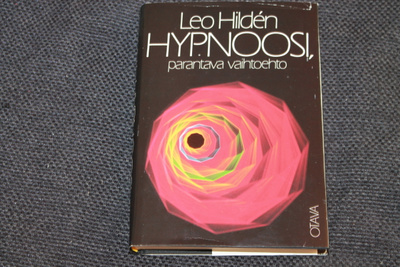 Leo Hilden - Hypnoosi, parantava vaihtoehto