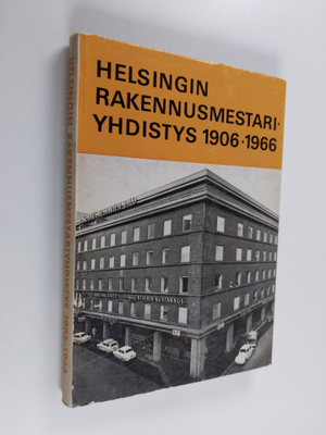 Allan Mannerhovi : Helsingin rakennusmestariyhdistyksen h...