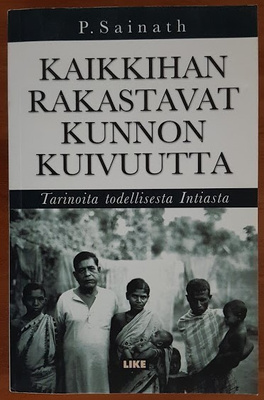 P. Sainath: Kaikkihan rakastavat kunnon kuivuutta