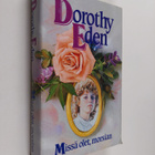 Dorothy Eden : Missä olet, morsian - pikkukuva 1