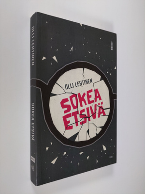 Olli Lehtinen : Sokea etsivä