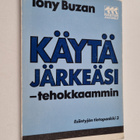 Tony Buzan : Käytä järkeäsi - tehokkaammin - pikkukuva 1