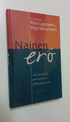 Päivi ym. (toim.) Lipponen : Nainen ja ero : kertomuksia ...